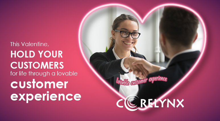 This Valentine, hold your customers for life through a lovable customer experience